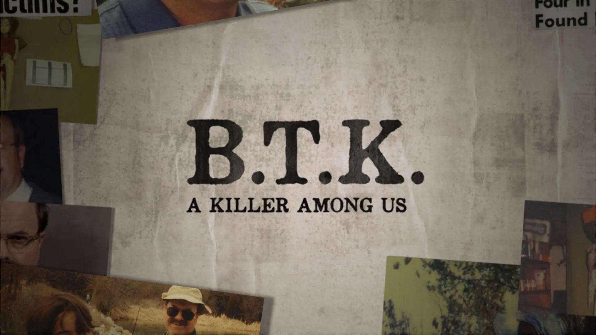 BTK: A Killer Among Us_peliplat