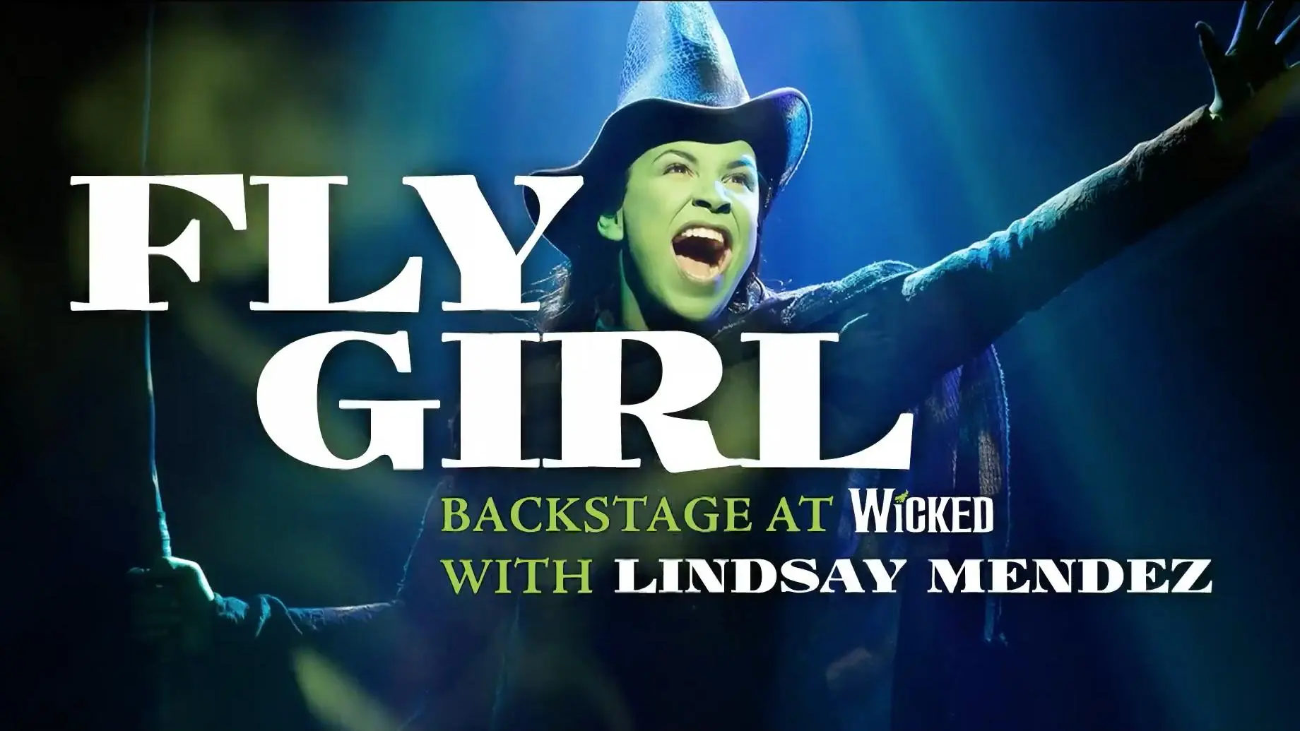 Fly Girl: Backstage at 'Wicked' with Lindsay Mendez_peliplat