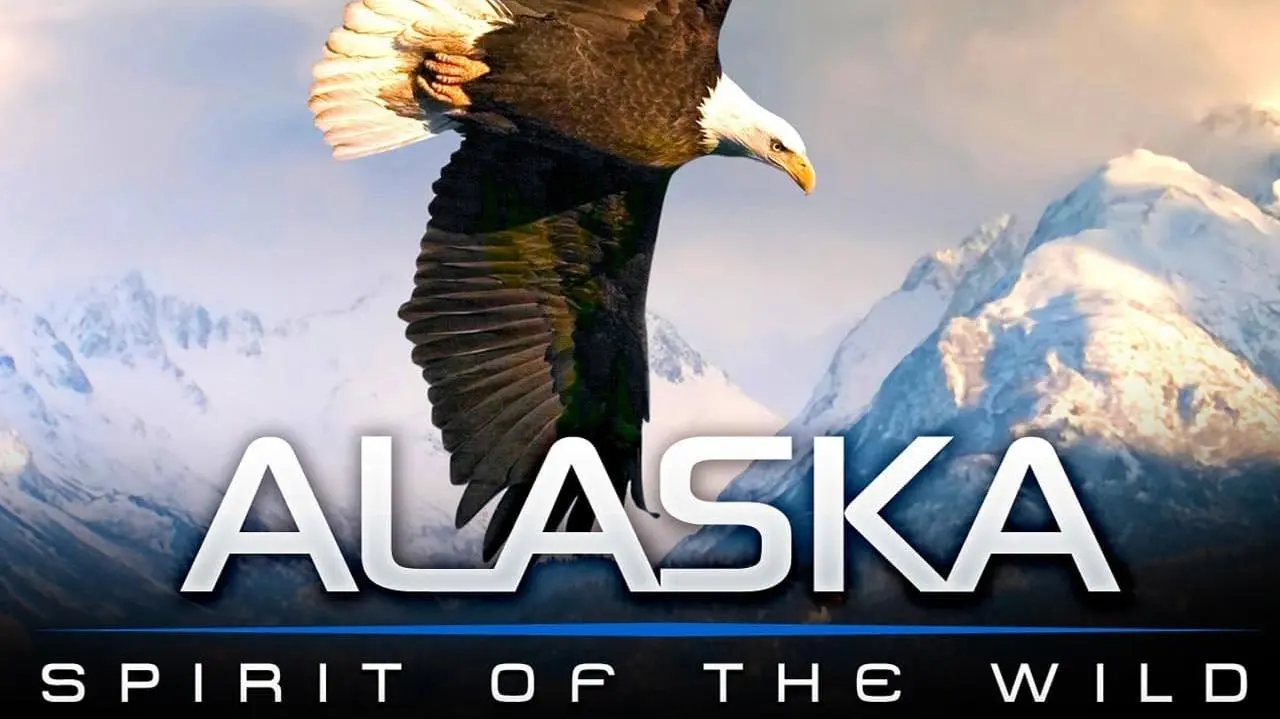 Alaska: Spirit of the Wild_peliplat