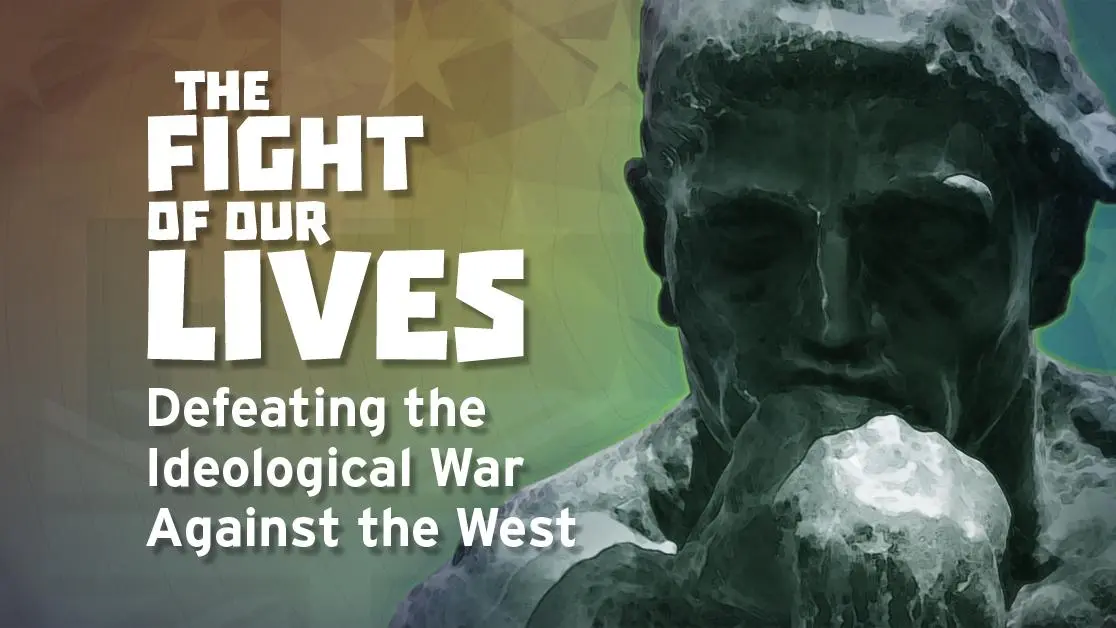 The Fight of Our Lives: Defeating the Ideological War Against the West_peliplat