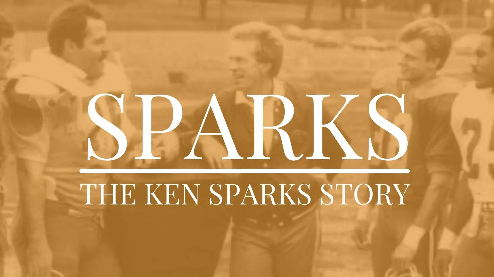 Sparks - The Ken Sparks Story_peliplat