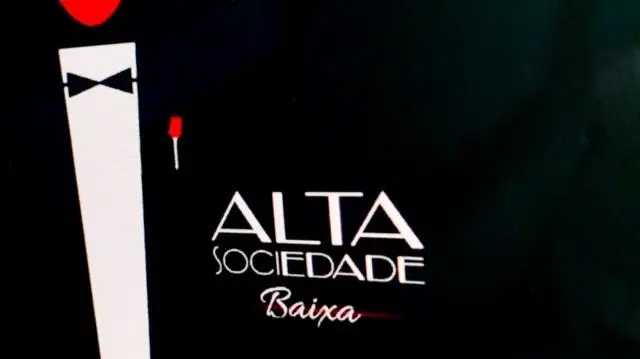 Alta sociedade Baixa_peliplat