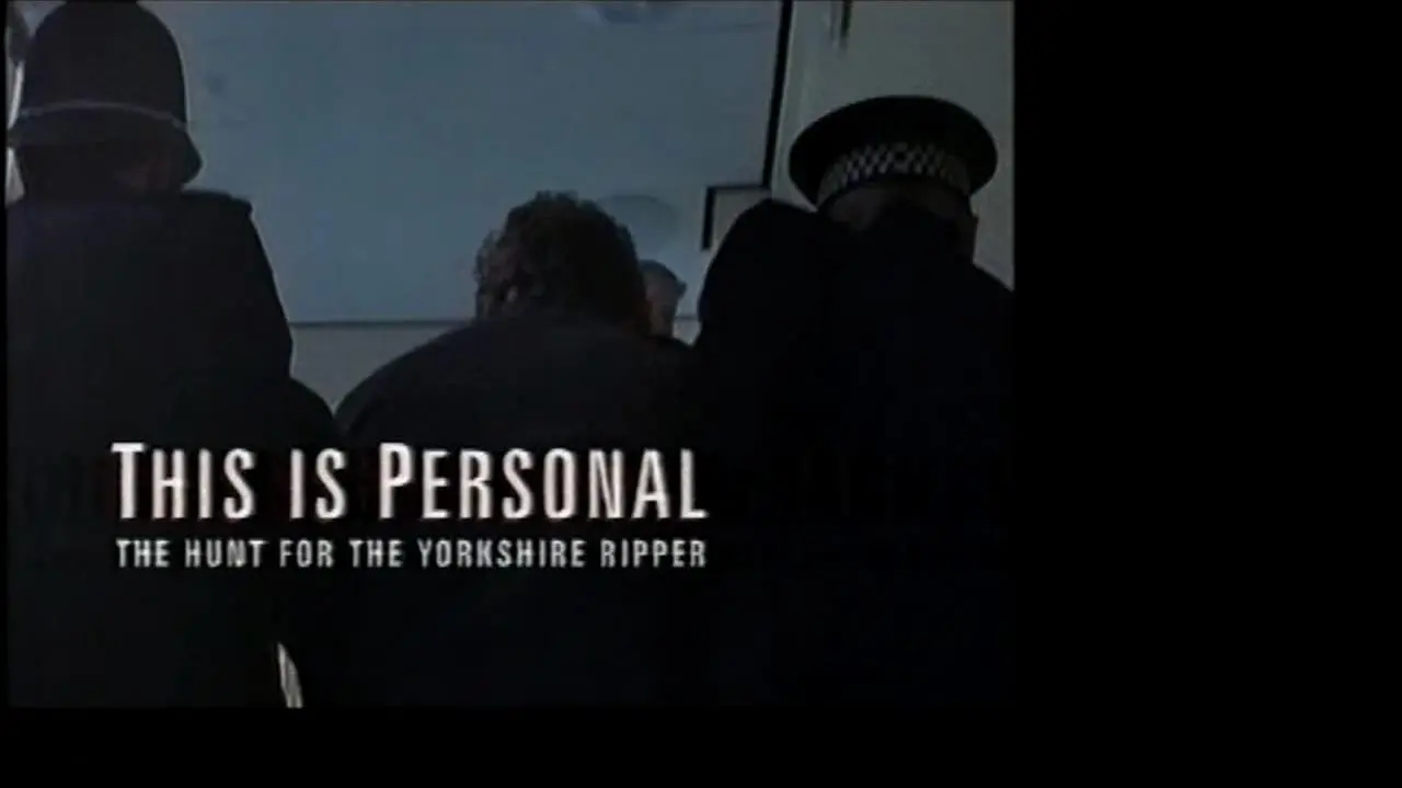 This Is Personal: The Hunt for the Yorkshire Ripper_peliplat