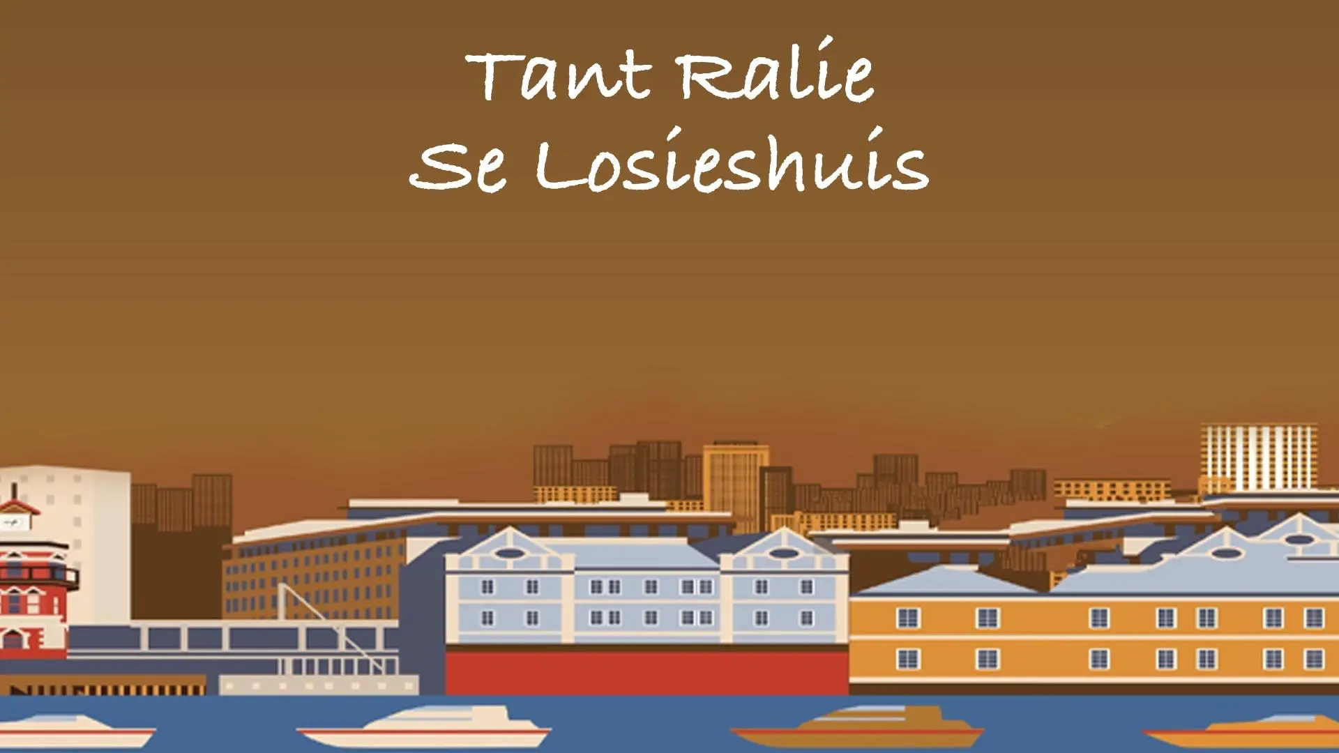 Tant Ralie se Losies Huis_peliplat