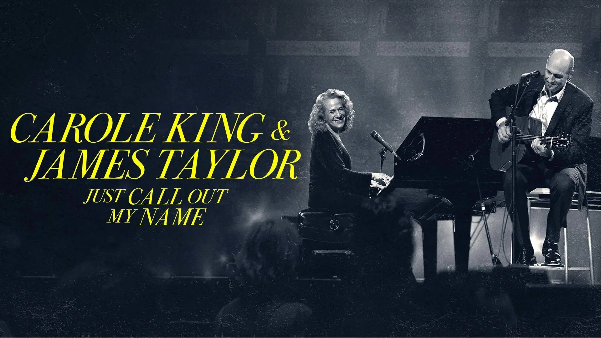 Carole King & James Taylor: Just Call Out My Name_peliplat