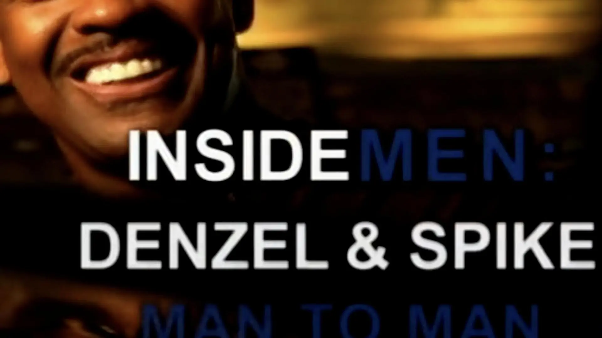 Inside Men: Denzel & Spike - Man to Man_peliplat