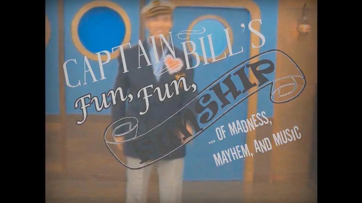 Captain Bill's Fun, Fun, Funship of Madness, Mayhem, and Music_peliplat