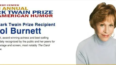 The 16th Annual Kennedy Center Mark Twain Prize for American Humor: Carol Burnett_peliplat