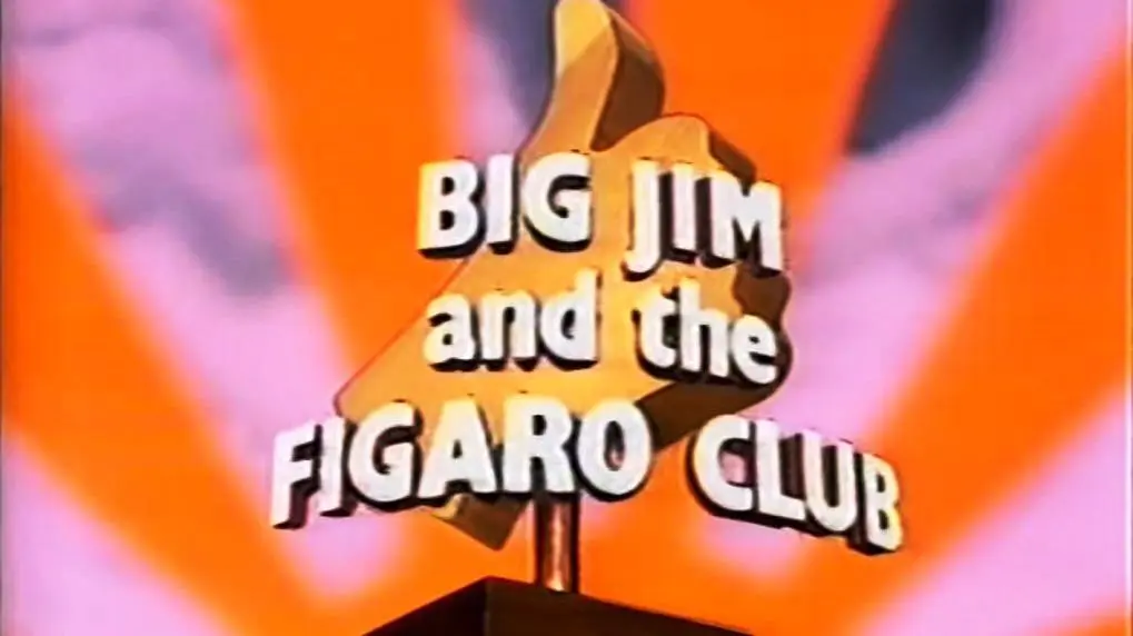 Big Jim and the Figaro Club_peliplat