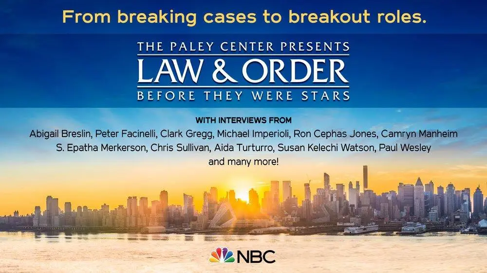 The Paley Center Presents Law & Order: Before They Were Stars_peliplat