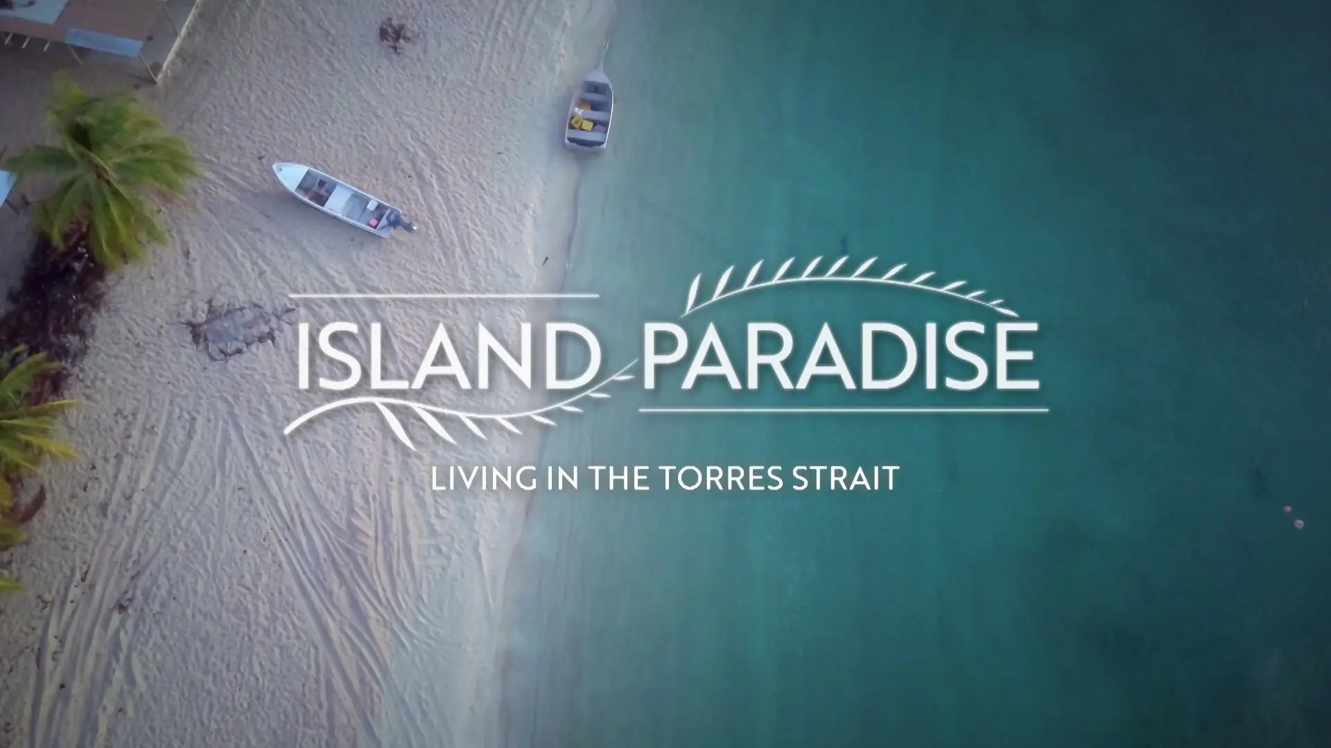 Island Paradise: Living in the Torres Strait_peliplat