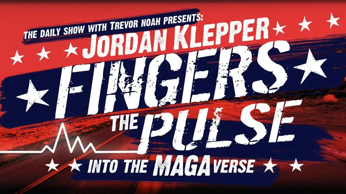 Jordan Klepper Fingers the Pulse: Into the MAGAverse_peliplat