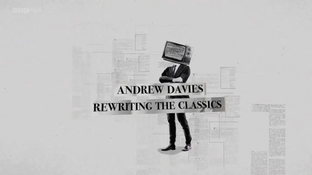 Andrew Davies: Rewriting the Classics_peliplat