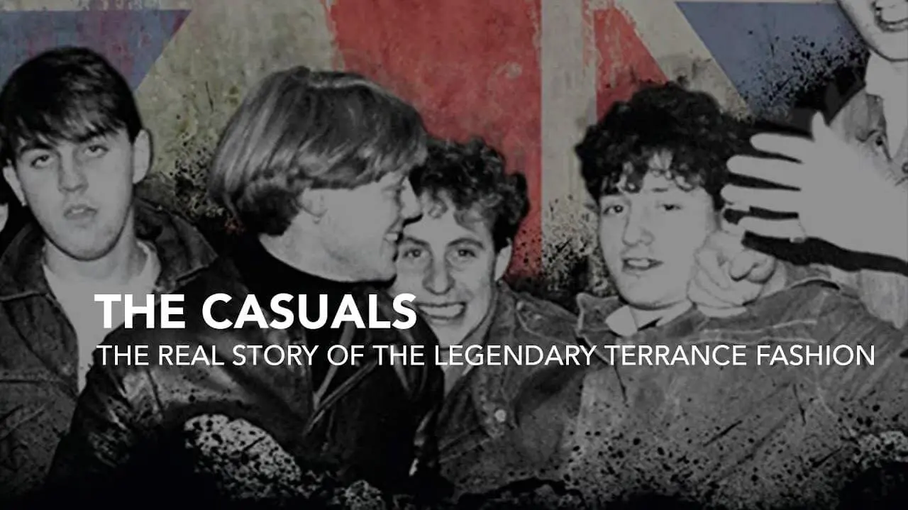Casuals: The Story of the Legendary Terrace Fashion_peliplat