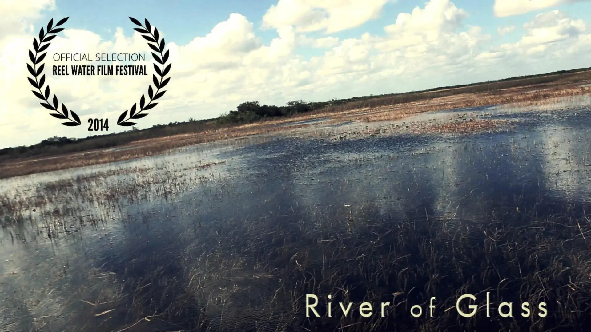 River of Glass: Eco Doc_peliplat