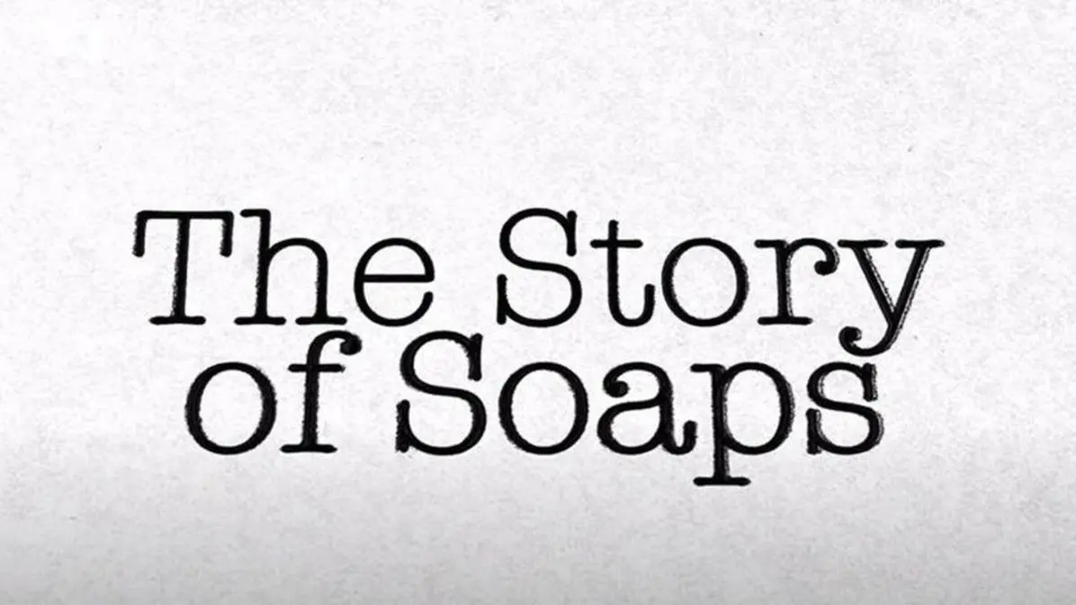 The Story of Soaps_peliplat