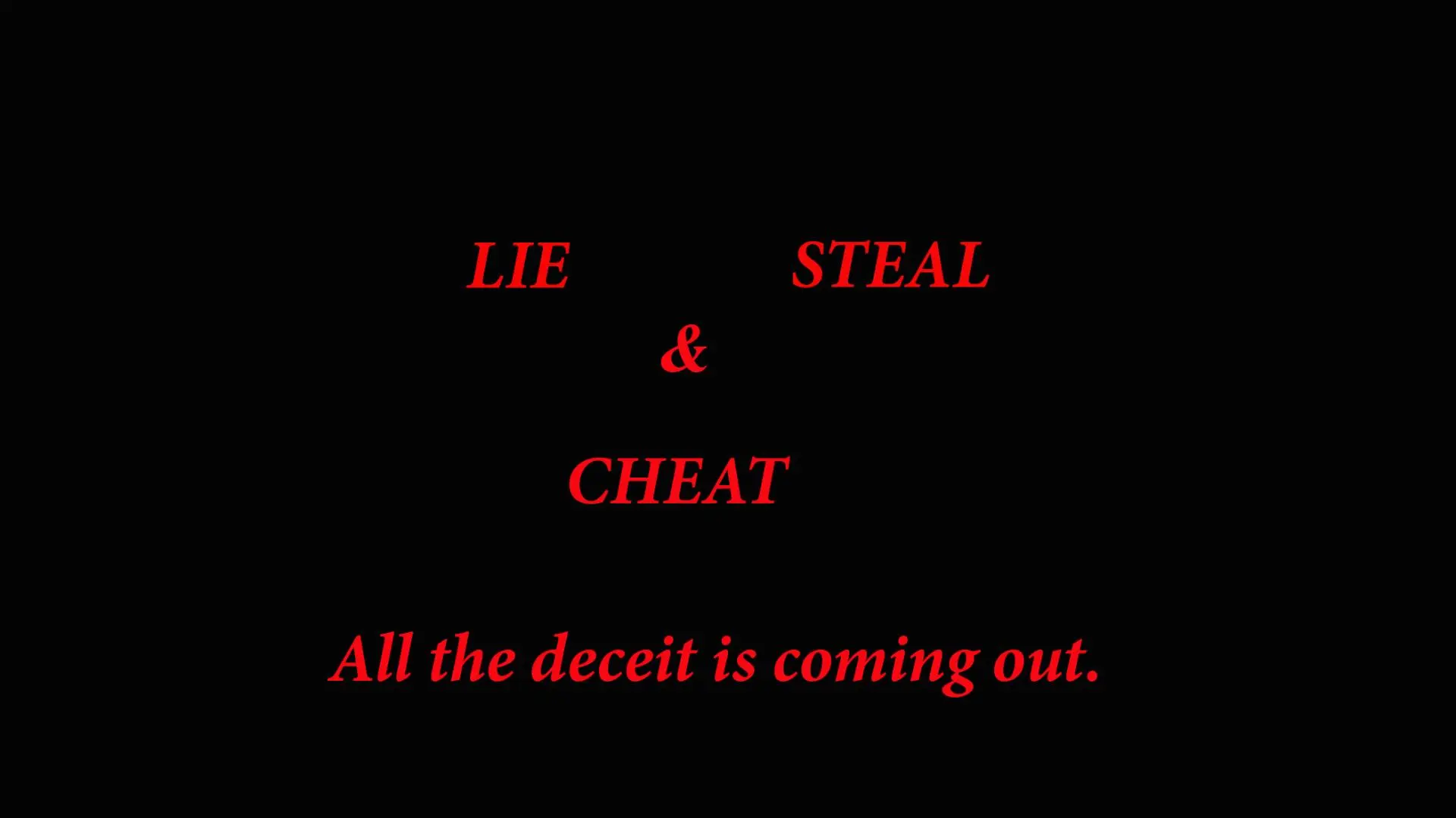 Lie, Steal, & Cheat_peliplat