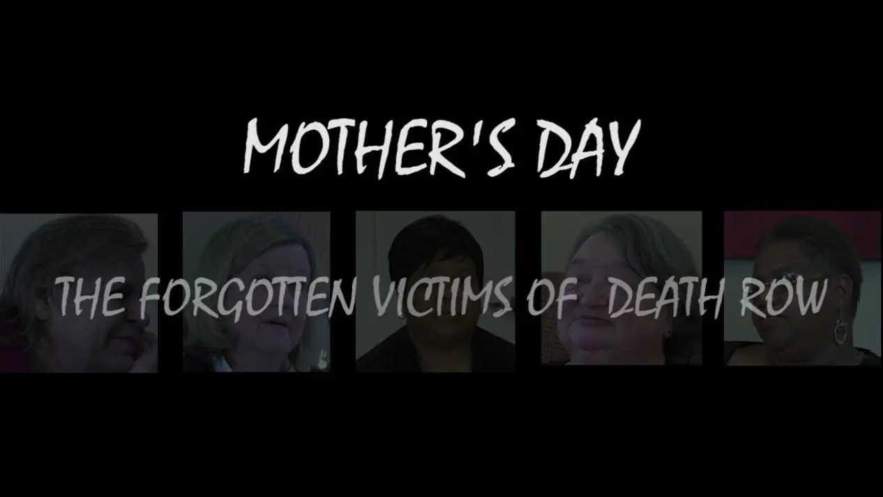 Mother's Day: The Forgotten Victims of Death Row_peliplat