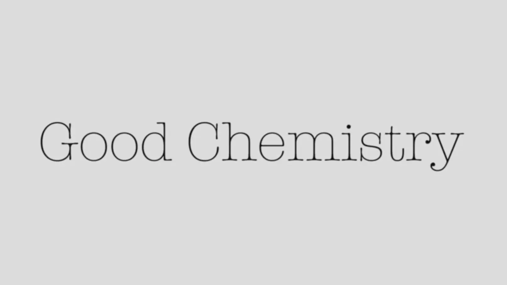 Good Chemistry_peliplat