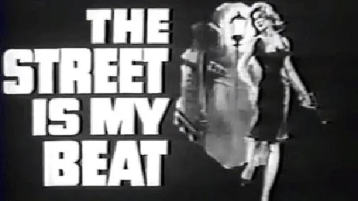 The Street Is My Beat_peliplat