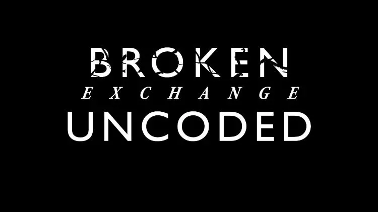 Broken Exchange Uncoded_peliplat
