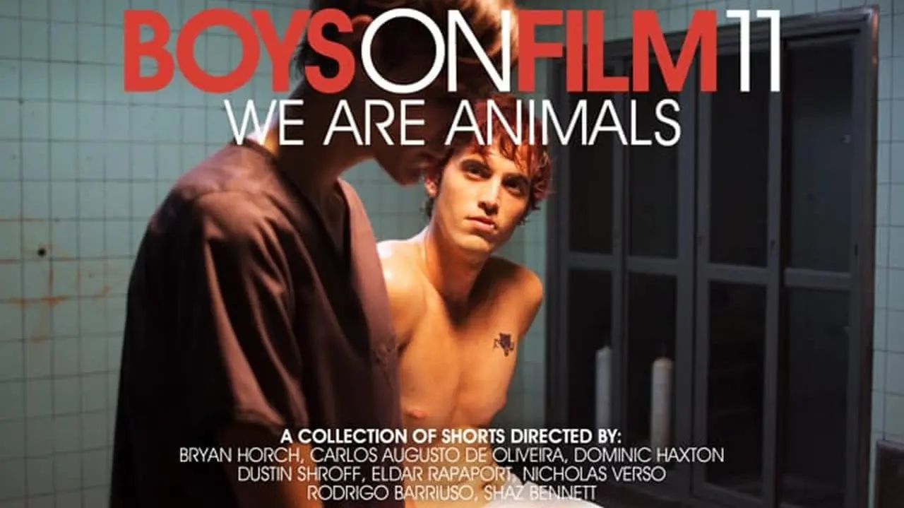 Boys on Film 11: We Are Animals_peliplat