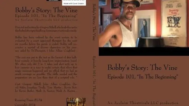 Bobby's Story: The Vine_peliplat