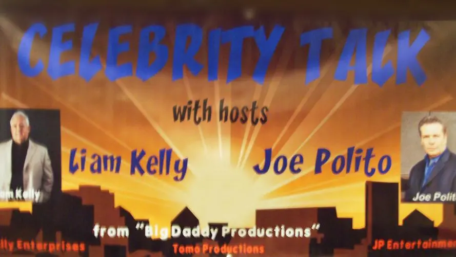 Celebrity Talk: With Liam Kelly & Joe Polito_peliplat