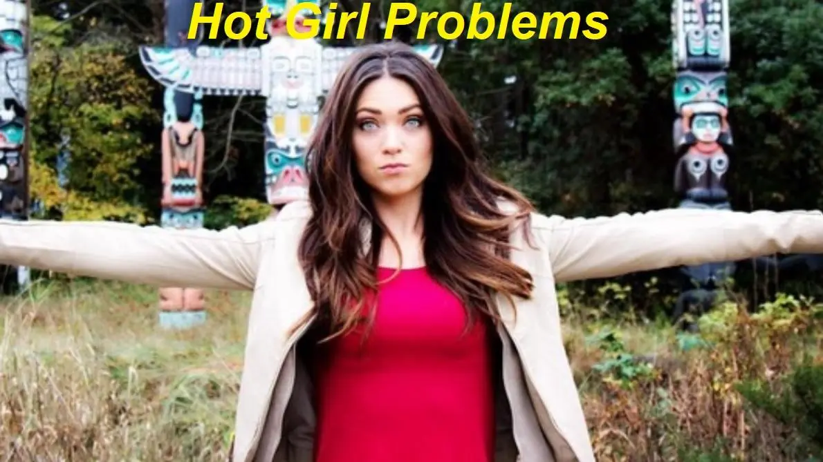 Hot Girl Problems_peliplat