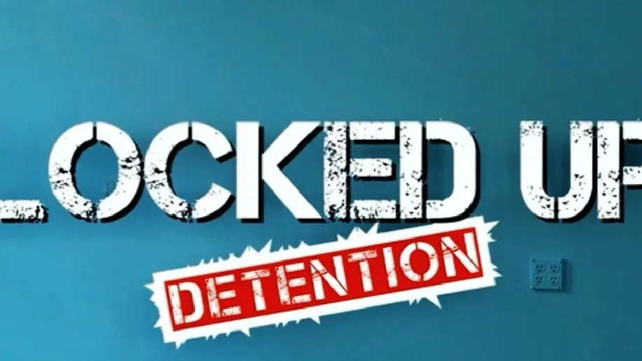 Locked Up: Detention_peliplat