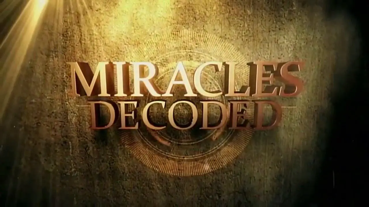 Miracles Decoded_peliplat