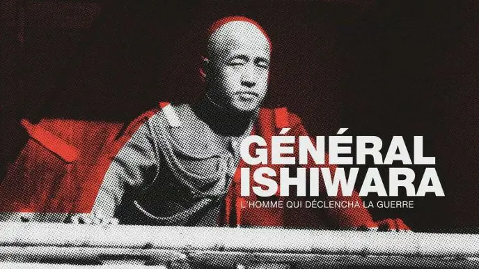 Général Ishiwara - L'homme qui déclencha la guerre_peliplat