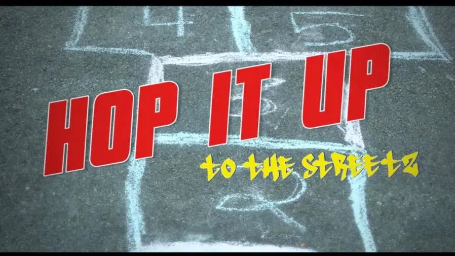 Hop it Up (To the Streetz)_peliplat