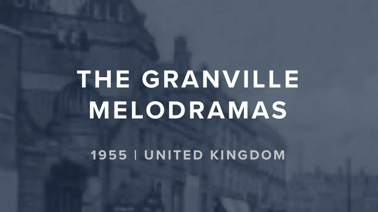 The Granville Melodramas_peliplat
