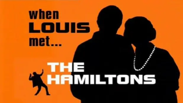 When Louis Met... The Hamiltons_peliplat