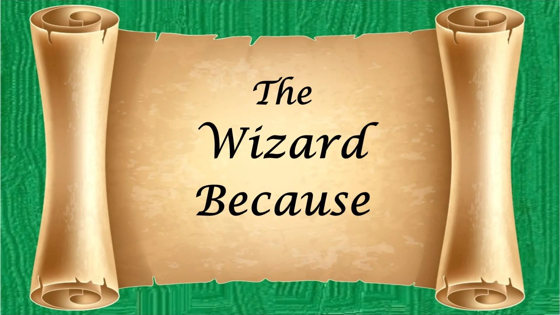 The Wizard Because_peliplat