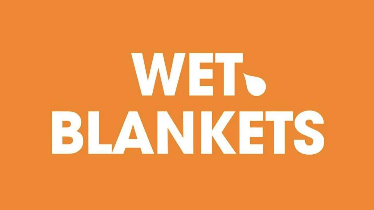 Wet Blankets_peliplat