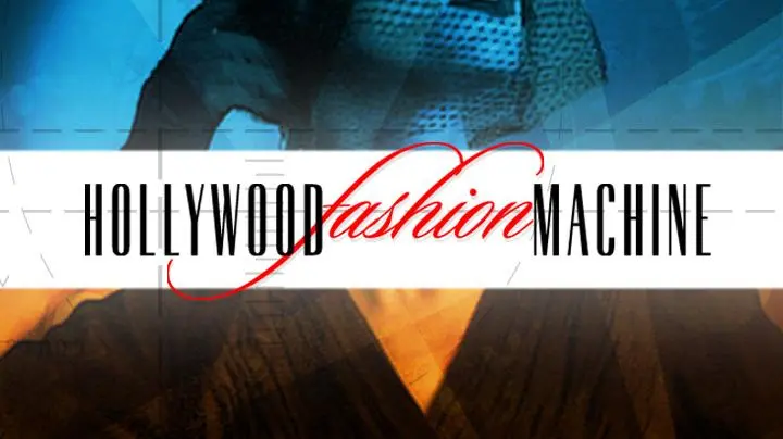 The Hollywood Fashion Machine_peliplat