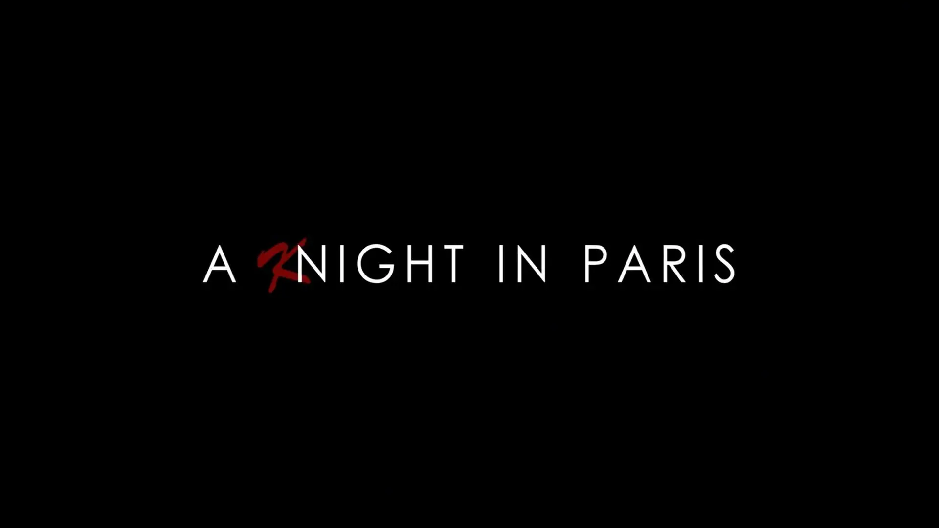 A (K)Night in Paris_peliplat