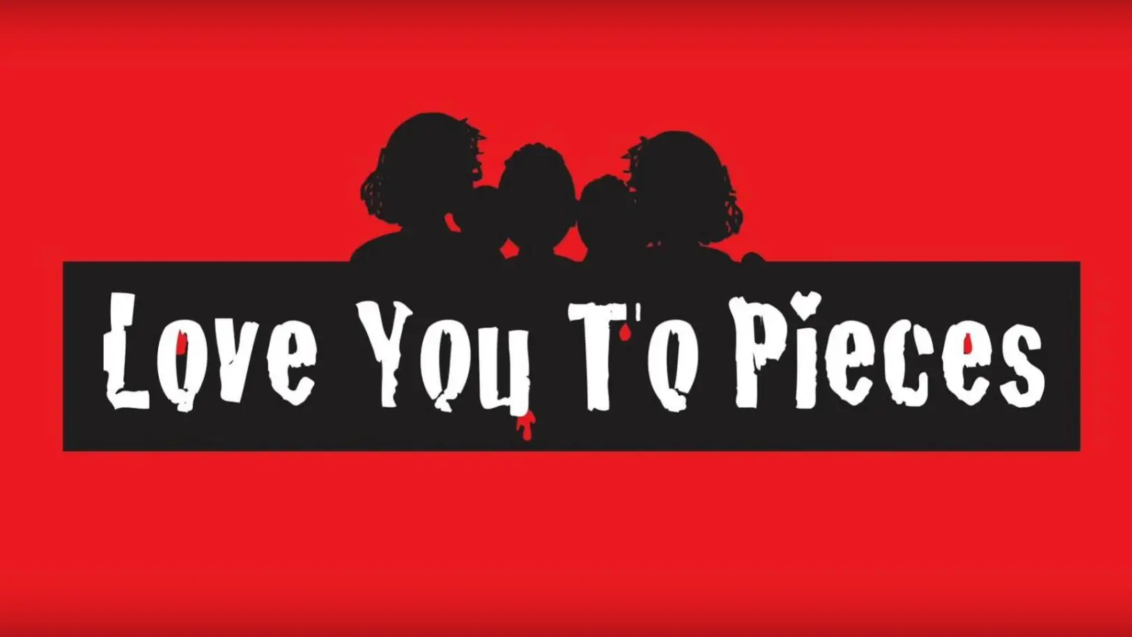 Love You to Pieces_peliplat