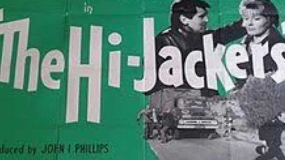 The Hi-Jackers_peliplat