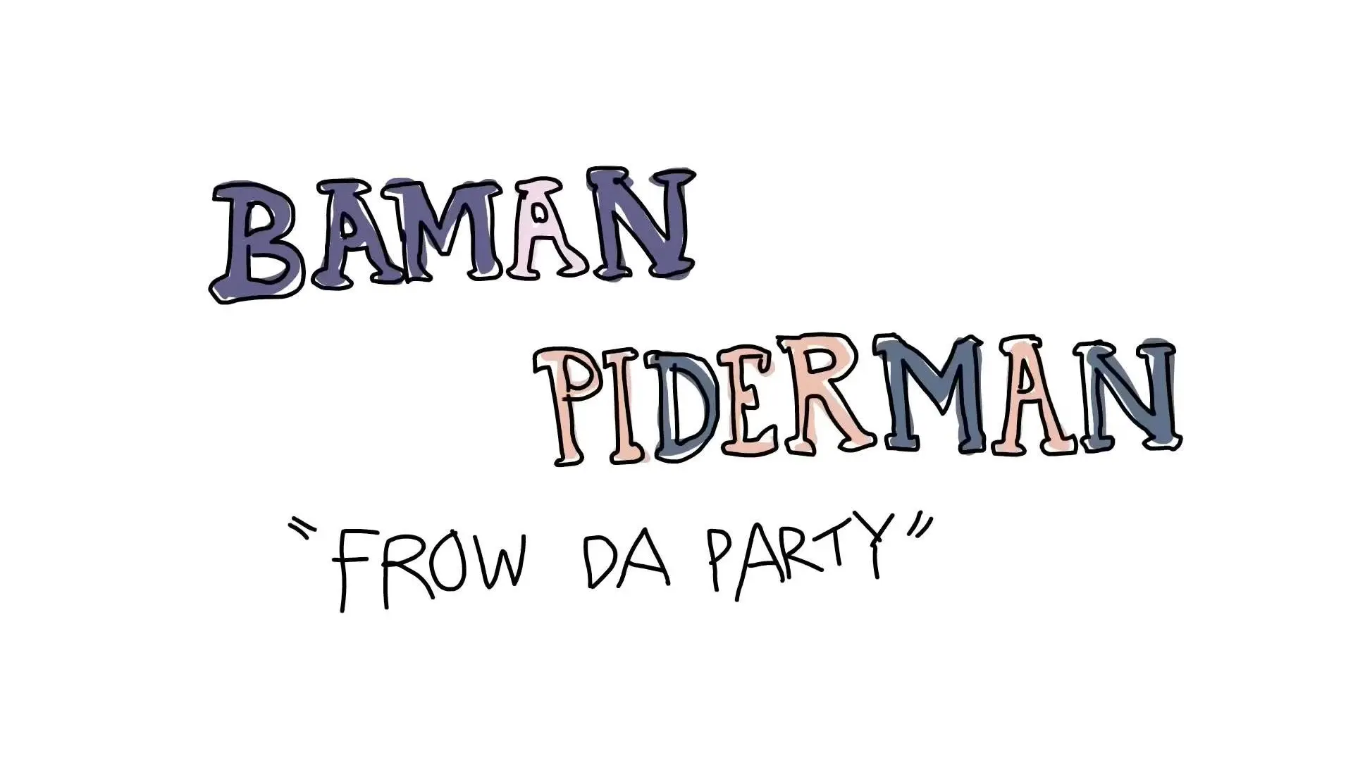 Baman Piderman_peliplat