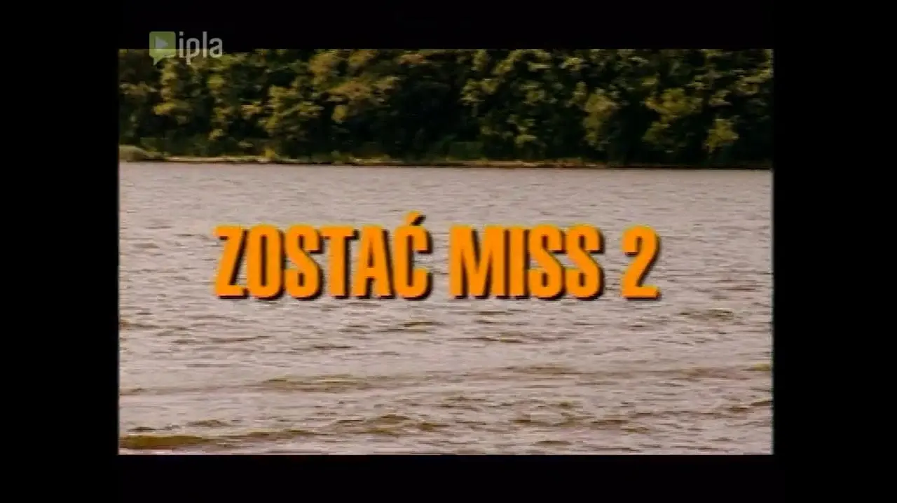 Zostac miss 2_peliplat