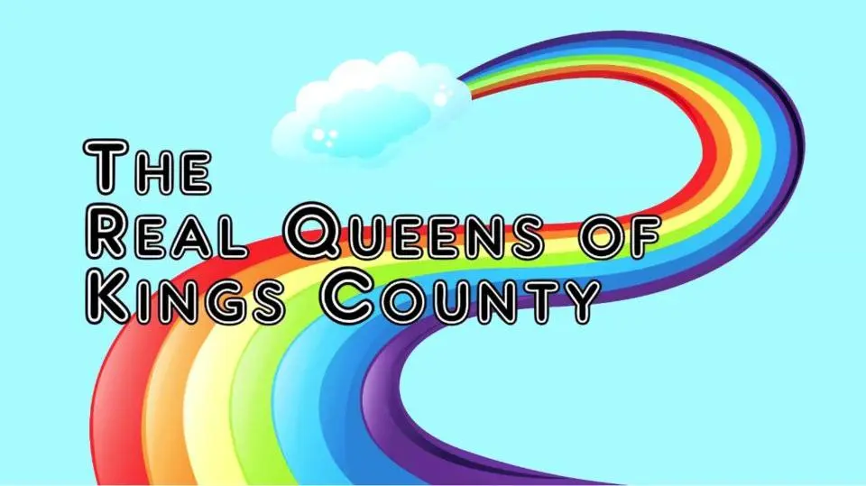 The Real Queens of Kings County_peliplat