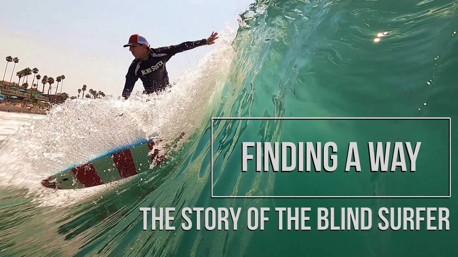 Finding a Way: The Story of the Blind Surfer_peliplat
