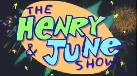 The Henry & June Show_peliplat