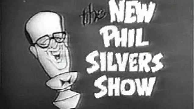 The New Phil Silvers Show_peliplat