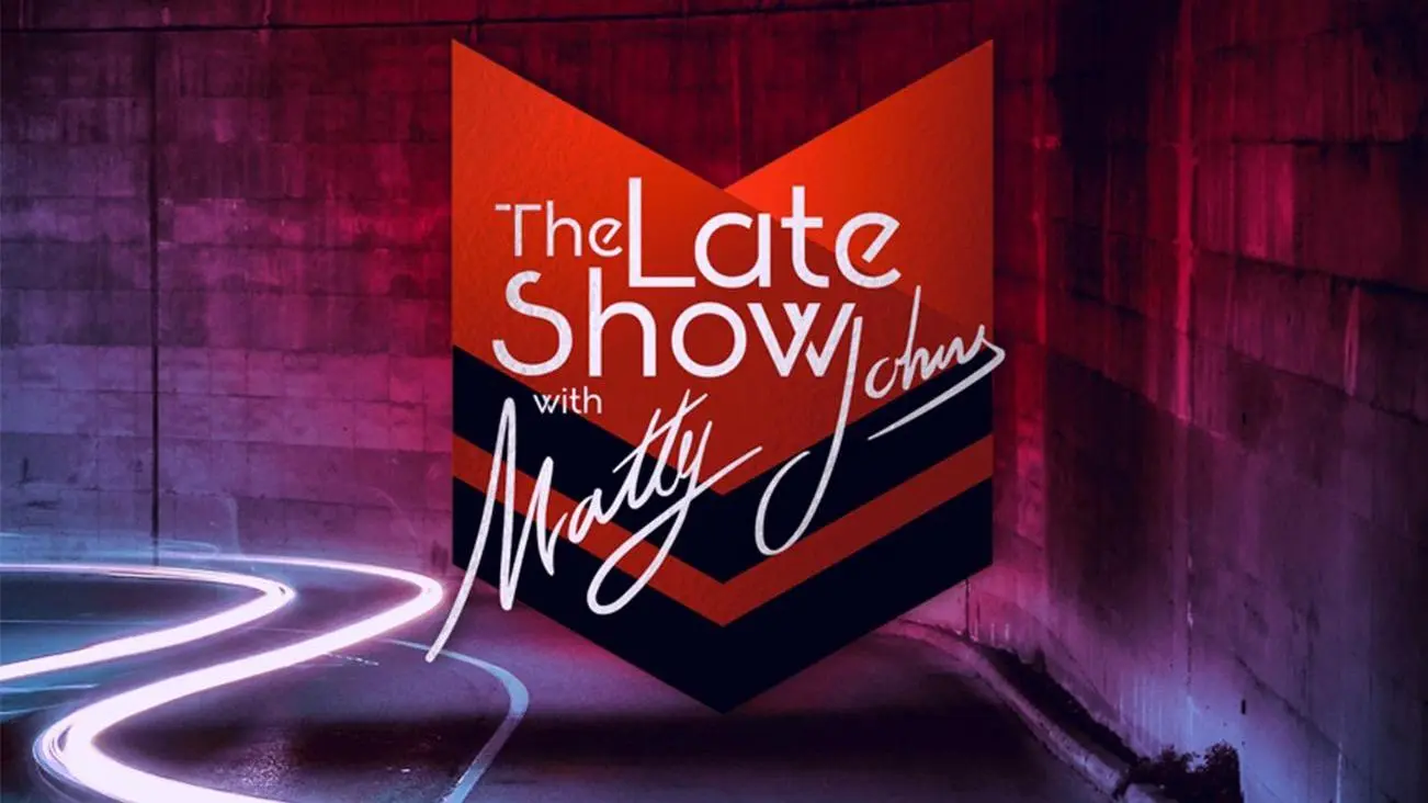 The Late Show with Matty Johns_peliplat