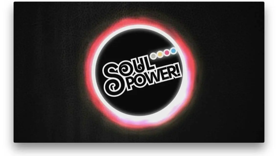 Soul Power!_peliplat