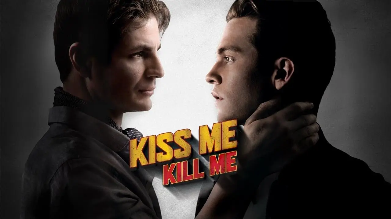 Kiss Me, Kill Me_peliplat